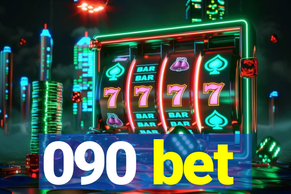 090 bet